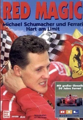 Red Magic - Schumacher und Ferrari