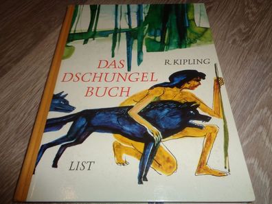 R. Kipling - Das Dschungelbuch - List Verlag München 1969