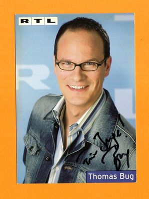 Thomas Bug( RTL - Moderator ) - persönlich signiert