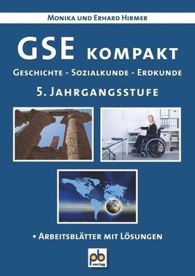 GSE kompakt. 5. Jahrgangsstufe: Geschichte - Sozialkunde - Erdkunde, Erhard ...