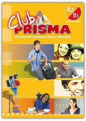 Club Prisma A2/ B1 - Libro del alumno + CD: Student Book + CD, Ruth V?zquez ...