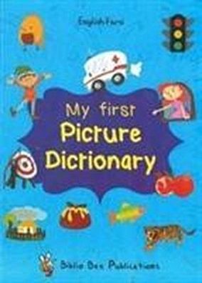My First Picture Dictionary: English-Farsi with Over 1000 Words, Maria Wats ...