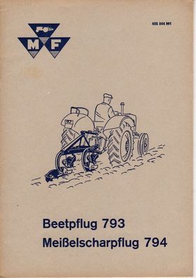 Originale Betriebsanleitung Massey Ferguson Beetpflug MF 793 u. Meißelscharpflug 794