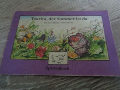 Spatzenbuch - Trarira, der Sommer ist da - Michael Milde, Peter Müller