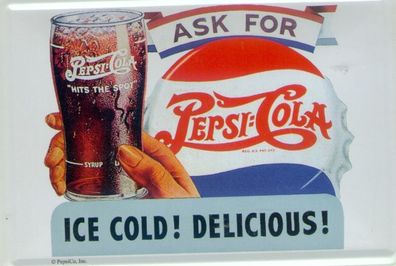 Ask for Pepsi Cola, Ice cold! Delicious !