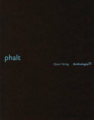 phalt (Anthologie, Band 22), Heinz Wirz