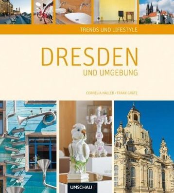 Trends und Lifestyle Dresden und Umgebung, Cornelia Haller