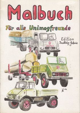 Malbuch für ale Unimogfreunde, Edition Bulldog-Galerie