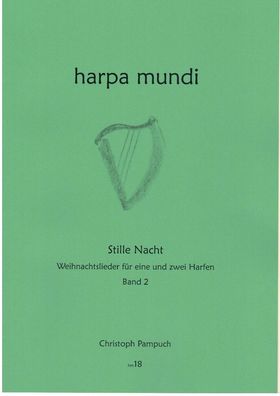 Weihnachtslieder 2 - harpa mundi Heft 18 - Harfenschule von Christoph Pampuch