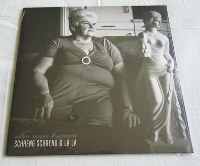 Schreng Schreng & La La - alles muss brennen Vinyl EP