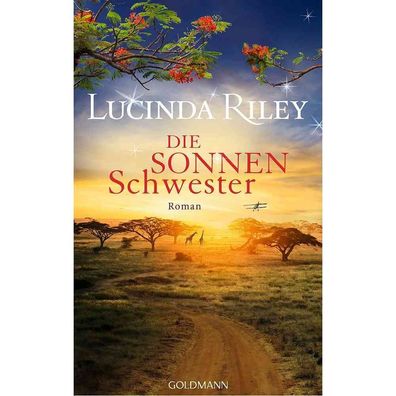 Die Sonnenschwester Band 6 Lucinda Riley Die sieben Schwestern Buch