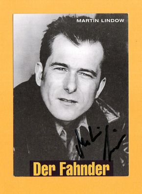 Martin Lindow - ( deutscher Schauspieler - der Fahnder ) - persönlich signiert