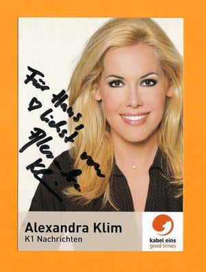 Alexandra Klim (Moderatorin K1) - persönlich signierte. Autogrammkarte