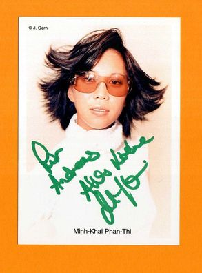 Minh - Khai Phan - Thi ( Schauspielerin ) - persönlich signiert