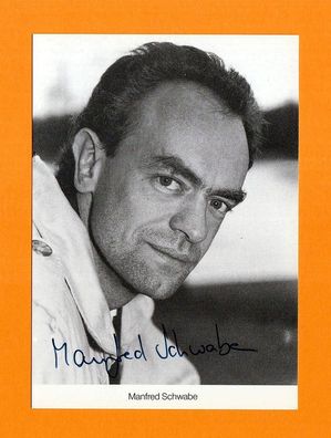 Manfred Schwabe - ( deutscher Schauspieler - Lindenstraße ) - persönlich signiert