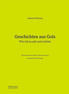 Geschichten aus Gols: Wie ich es sah und erlebte, Johann Nittnaus