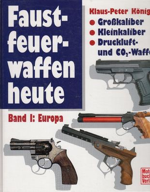 Faustfeuerwaffen heute - Band 1 Europa