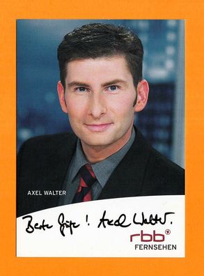Axel Walter ( RBB - Fernsehmoderator ) - persönlich signierte Autogrammkarte