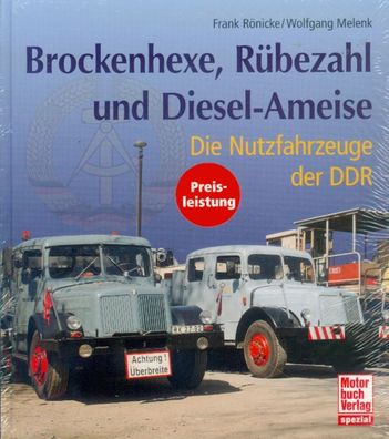 Brockenhexe, Rübezahl und Diesel-Ameise , DDR Nutzfahrzeuge