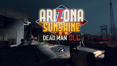 Arizona Sunshine Dead Man - DLC Add-On (PC, 2018, Nur Steam Key Download Code)