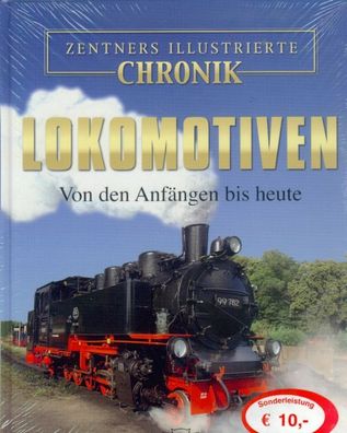 Lokomotiven - Von den Anfängen bis heute