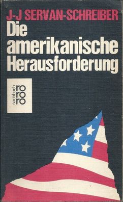 Servan-Schreiber: Die amerikanische Herausforderung (1970) Rowohlt - 6738/6739 TB