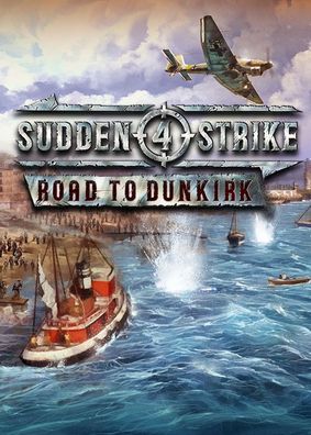 Sudden Strike 4 - Road to Dunkirk DLC (PC 2017 Nur der Steam Key Download Code)