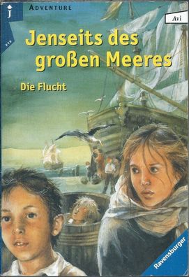 Avi: Jenseits des großen Meeres: Die Flucht (2001) Ravensburger 58153
