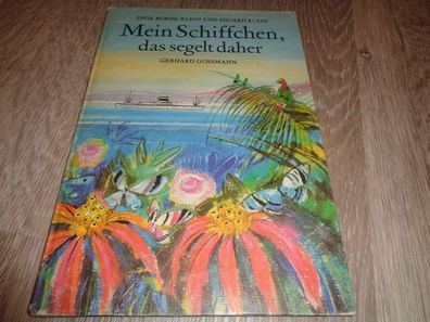 Inge Borde Klein -Mein Schiffchen, das segelt daher 1. Auflage 1981