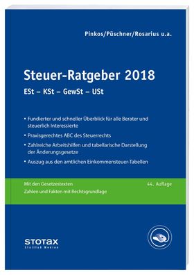Steuer-Ratgeber 2018: ESt-KSt-GewSt-USt, Claudia Boeddinghaus, Frank Hensele ...