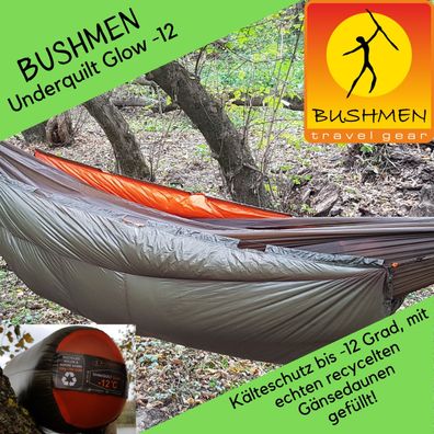 Bushmen - Glow-12 - Underquilt