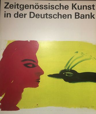 Zeitgenössische Kunst in der Deutschen Bank (1987) Klett-Cotta Neu + OVP