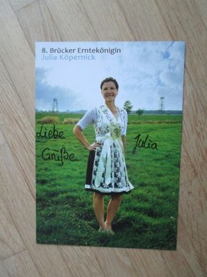 8. Brücker Erntekönigin Julia Köpernick - handsigniertes Autogramm!!!