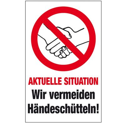 Warnschild Verbotsschild - Wir vermeiden Händeschütteln ! Aktuelle Situation - Gr.