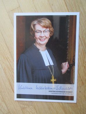 Landesbischöfin Nordkirche Kristina Kühnbaum-Schmidt - handsigniertes Autogramm!!!!
