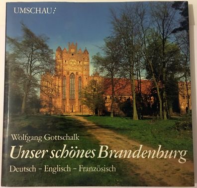 Wolfgang Gottschalk: Unser schönes Brandenburg (1993) Umschau
