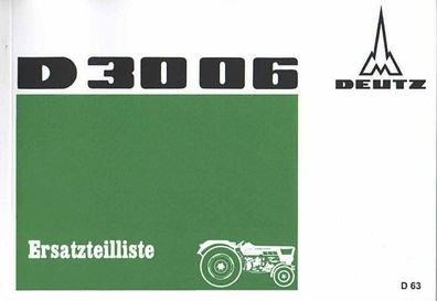 Ersatzteilliste Deutz D 3006, Motor , F2L 912, Getriebe TW 25.2, Trecker, Traktor