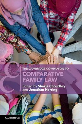 The Cambridge Companion to Comparative Family Law (Cambridge Companions to ...