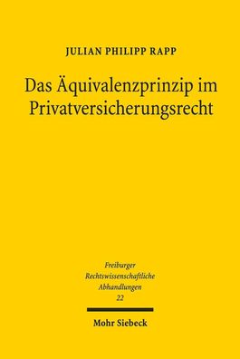 Das ?quivalenzprinzip im Privatversicherungsrecht (Freiburger Rechstwissens ...