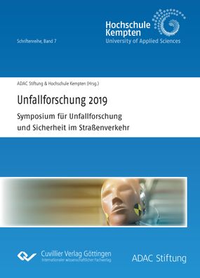 Unfallforschung 2019: Symposium f?r Unfallforschung und Sicherheit im Stra? ...