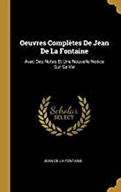 FRE-OEUVRES Completes DE JEAN, Jean De La Fontaine