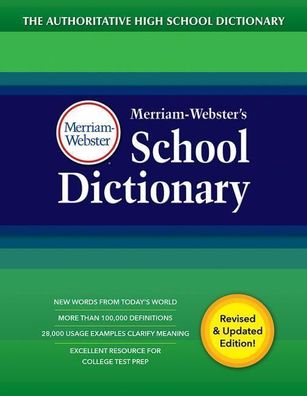 Merriam-Webster's School Dictionary: The Authoritative High School Dictiona ...
