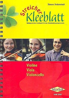 Streicher-Kleeblatt : Sch?lerband f?r Violine/ Viola/ Violoncello, Simone Dre ...