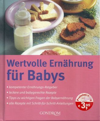 Odette Teubner: Wertvolle Ernährung für Babys (2004) Gondrom