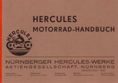 Hercules Motorrad Handbuch 2 und 4 Tackt Vorkriegs Modell 200 ccm, 350 ccm, 500 ccm