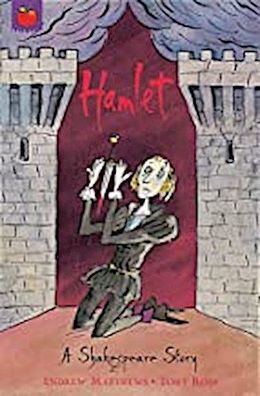 Hamlet (A Shakespeare Story, Band 4), Andrew Matthews
