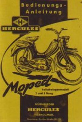 Bedienungsanleitung Hercules Moped Typ 217, Oldtimer, Klassiker