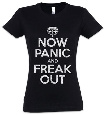 Now Panic And Freak Out Damen T-Shirt Fun keep Calm and Party Crown