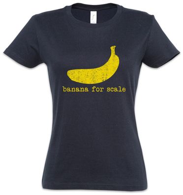 Banana For Scale Damen T-Shirt Diagram Fun Nerd Informatiker Wissenschaftler