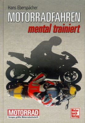 Motorradfahren mental trainiert